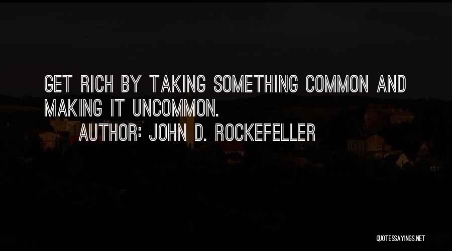 John D. Rockefeller Quotes 1657645