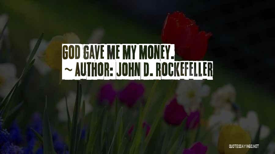 John D. Rockefeller Quotes 1775013