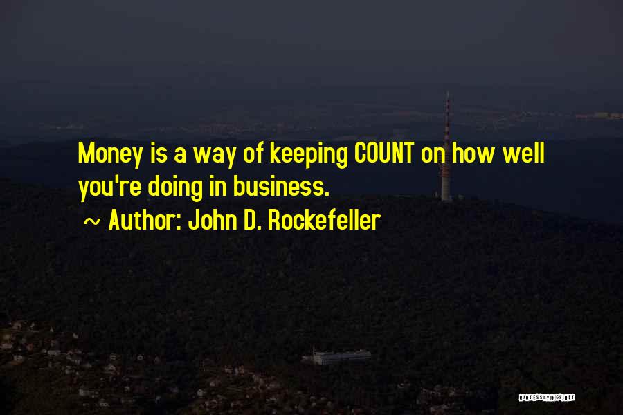 John D. Rockefeller Quotes 180194