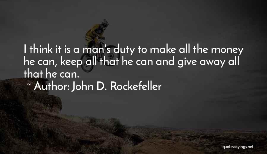 John D. Rockefeller Quotes 2005635