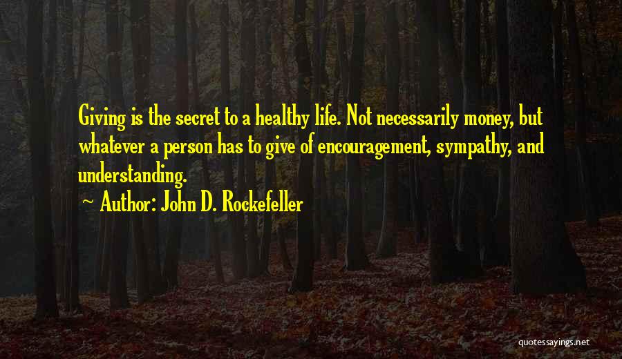 John D. Rockefeller Quotes 468722