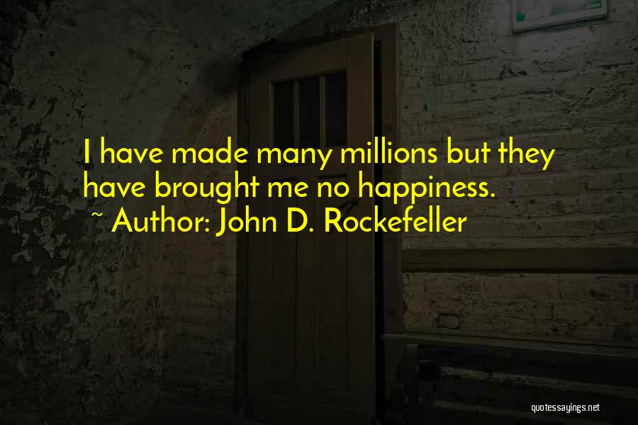 John D. Rockefeller Quotes 734496