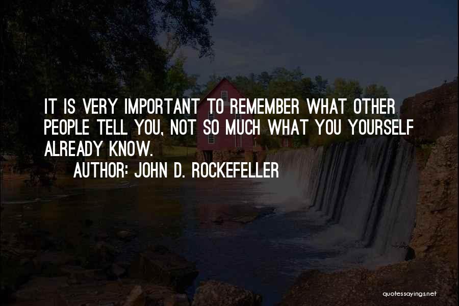 John D. Rockefeller Quotes 941257