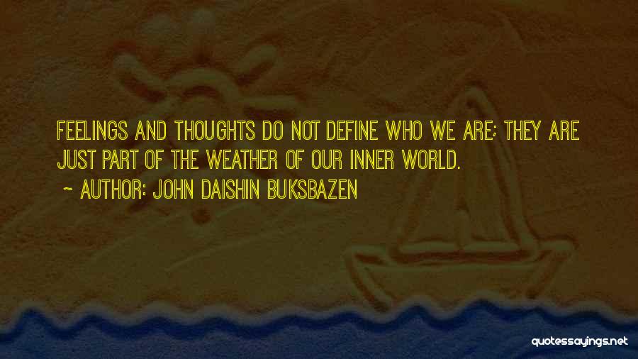 John Daishin Buksbazen Quotes 345602