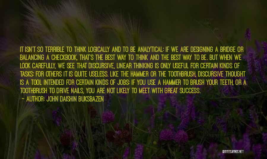 John Daishin Buksbazen Quotes 406840