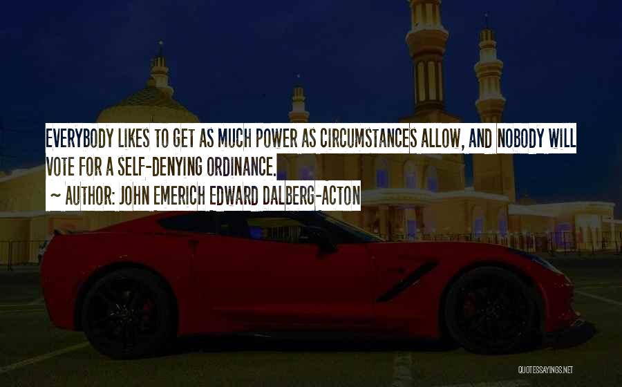 John Dalberg Quotes By John Emerich Edward Dalberg-Acton