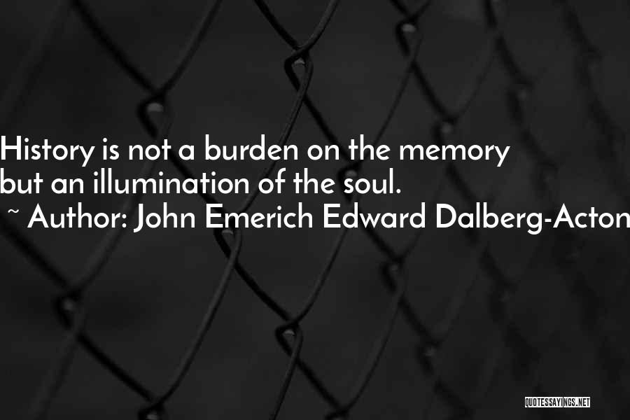 John Dalberg Quotes By John Emerich Edward Dalberg-Acton