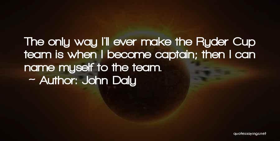 John Daly Quotes 775243