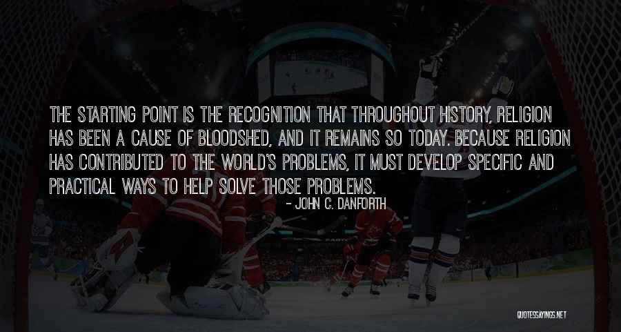 John Danforth Quotes By John C. Danforth John Danforth Quotes By John C. Danforth