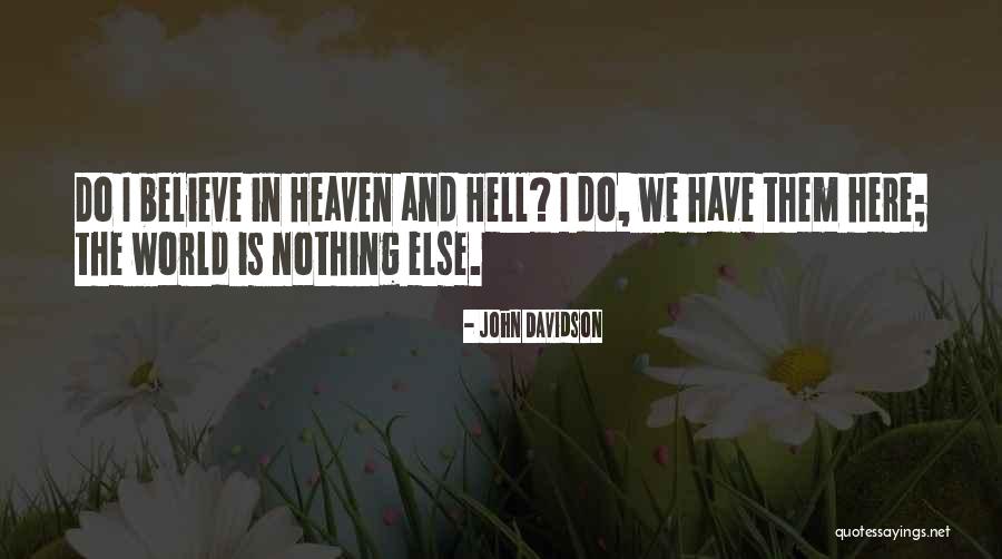John Davidson Quotes 2236876 John Davidson Quotes 2236876