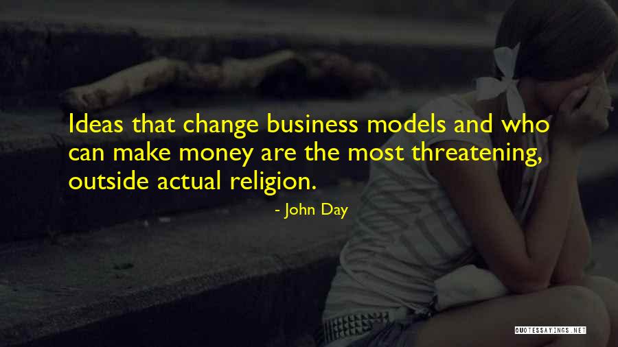 John Day Quotes 1473068 John Day Quotes 1473068