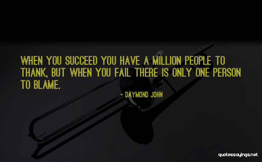 John Daymond Quotes By Daymond John John Daymond Quotes By Daymond John