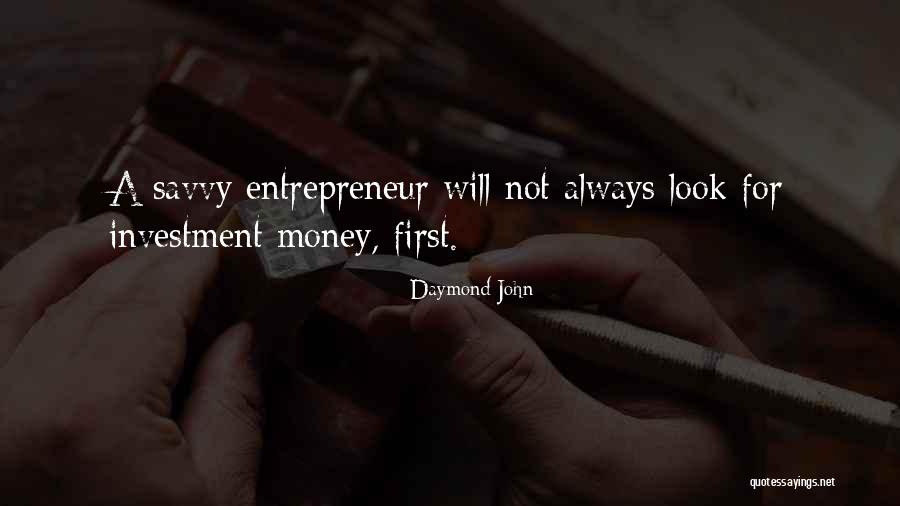 John Daymond Quotes By Daymond John John Daymond Quotes By Daymond John