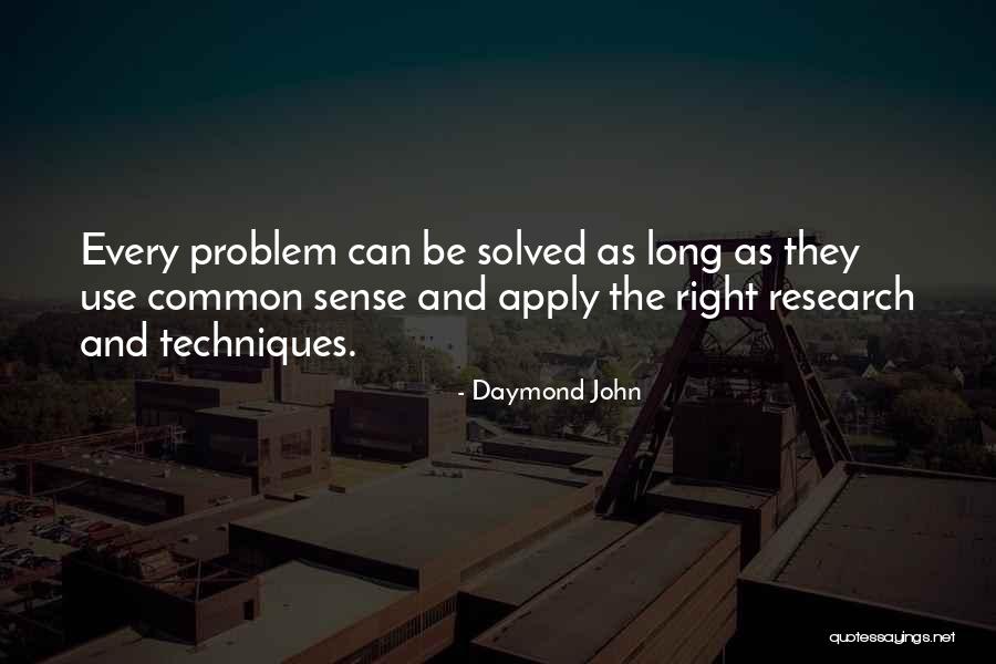 John Daymond Quotes By Daymond John John Daymond Quotes By Daymond John