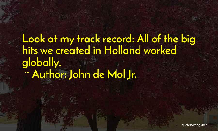 John De Mol Jr. Quotes 2129491