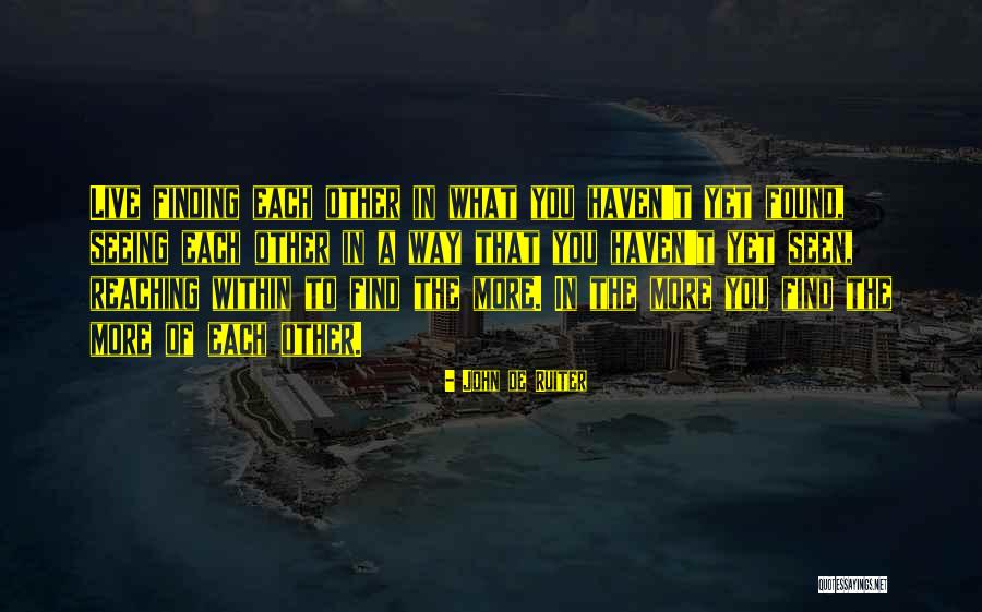 John De Ruiter Quotes 1086956 John De Ruiter Quotes 1086956
