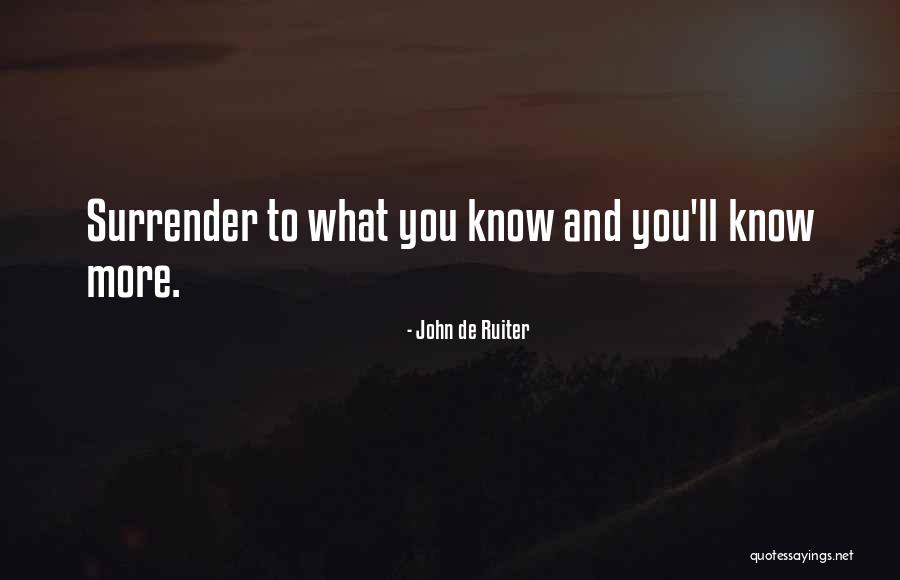 John De Ruiter Quotes 1503901 John De Ruiter Quotes 1503901