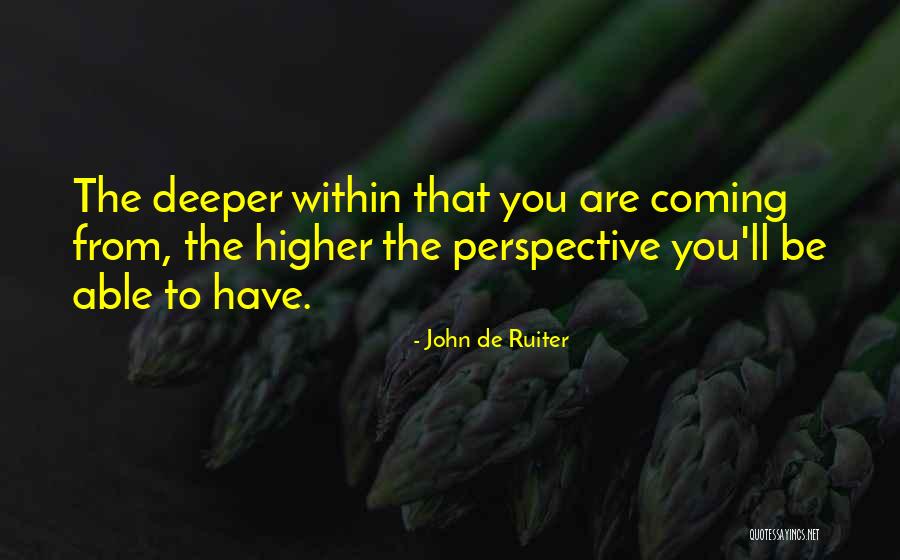 John De Ruiter Quotes 1912258 John De Ruiter Quotes 1912258