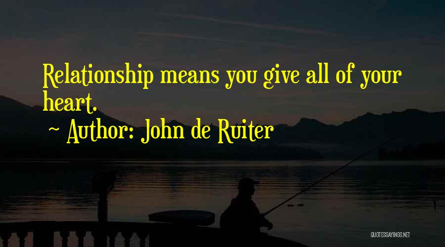 John De Ruiter Quotes 2097736