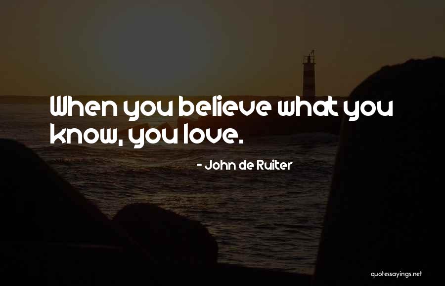 John De Ruiter Quotes 2171563