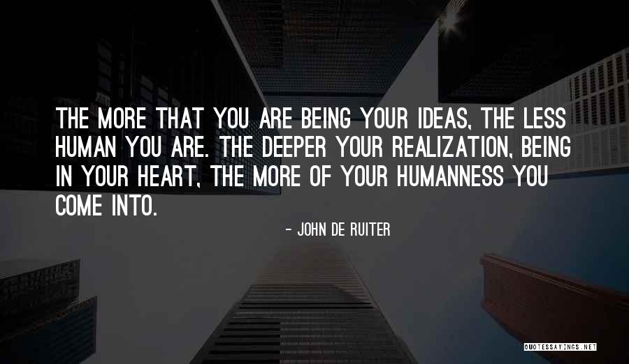 John De Ruiter Quotes 450209 John De Ruiter Quotes 450209