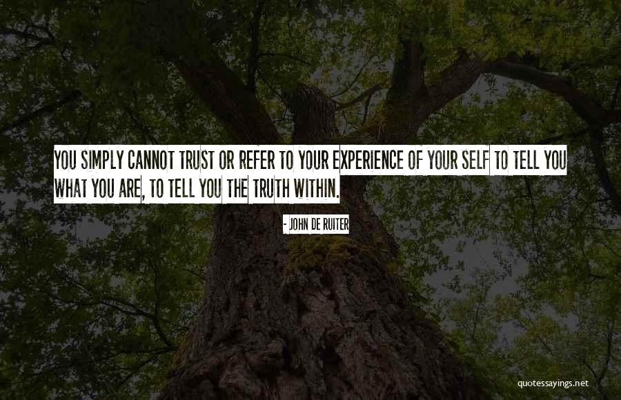 John De Ruiter Quotes 593969 John De Ruiter Quotes 593969
