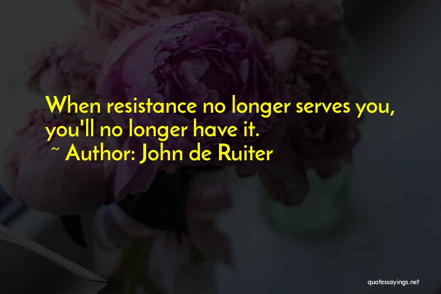 John De Ruiter Quotes 678448