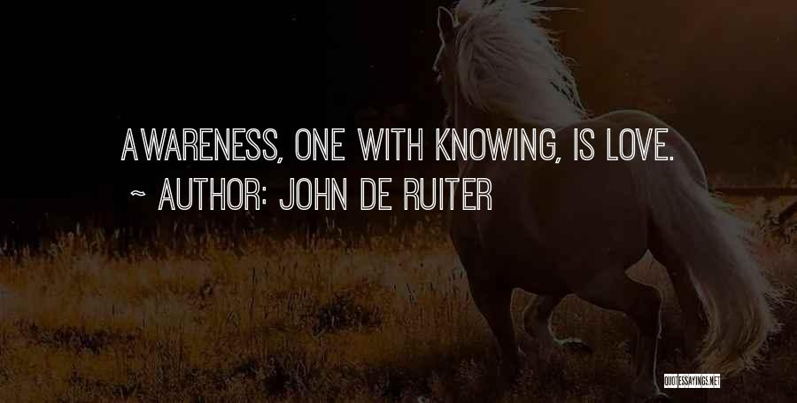 John De Ruiter Quotes 909067