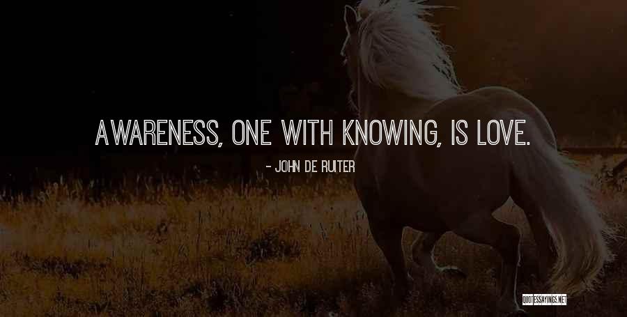 John De Ruiter Quotes 909067 John De Ruiter Quotes 909067