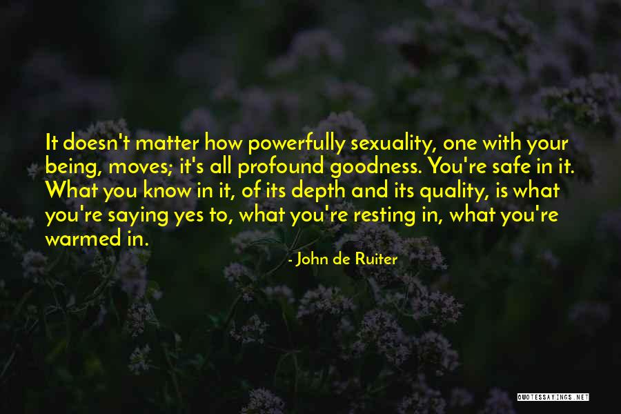 John De Ruiter Quotes 943232 John De Ruiter Quotes 943232