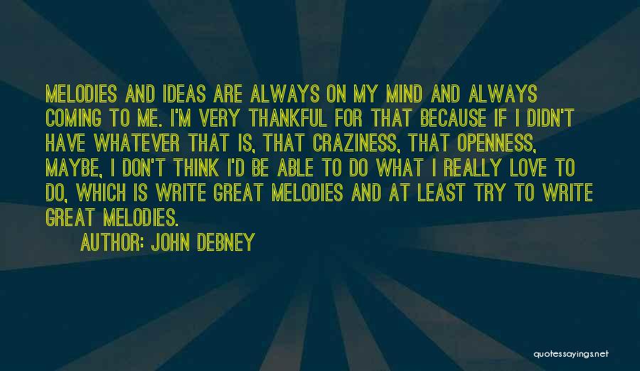 John Debney Quotes 1926499