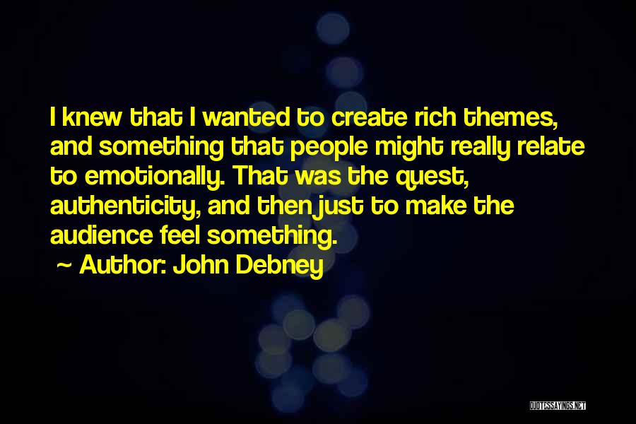 John Debney Quotes 1933303