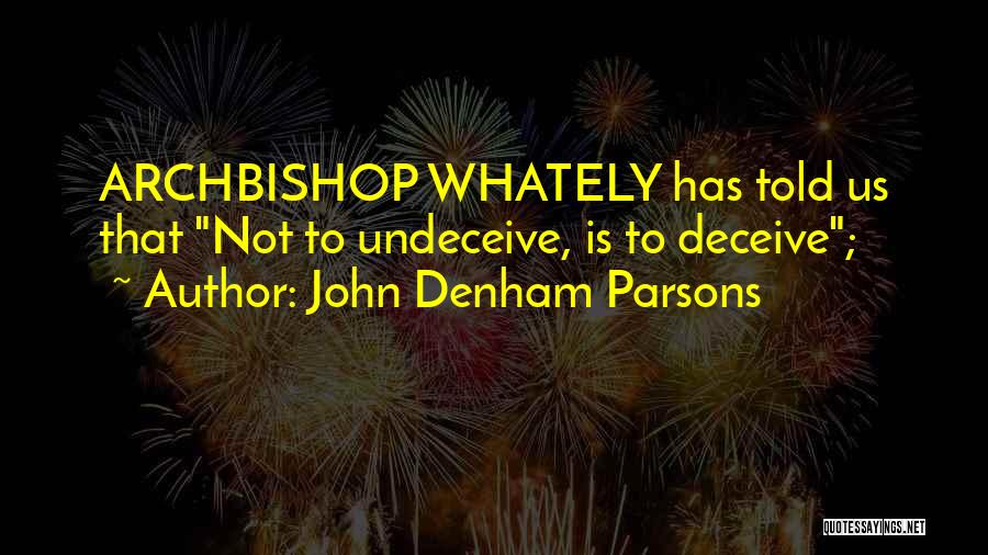 John Denham Parsons Quotes 1496162