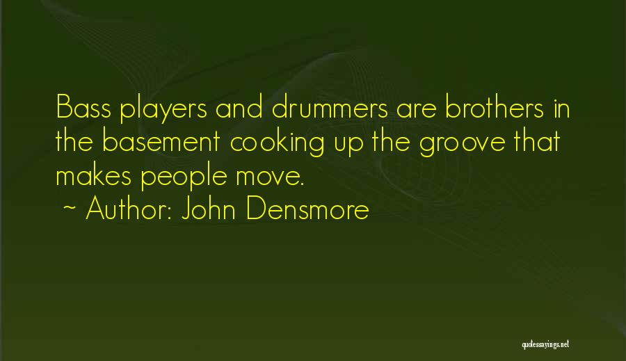 John Densmore Quotes 1696387