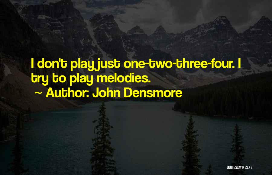 John Densmore Quotes 701595