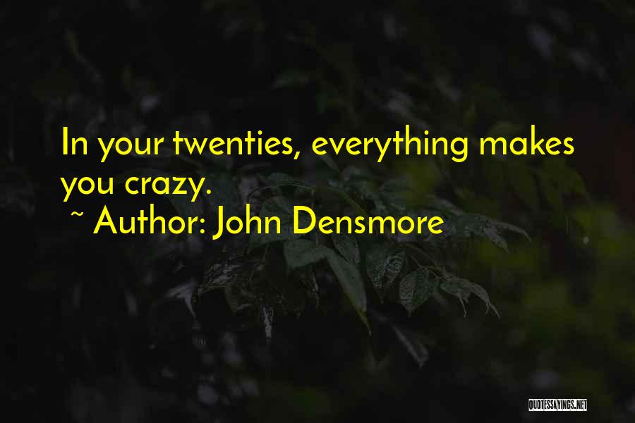 John Densmore Quotes 885527