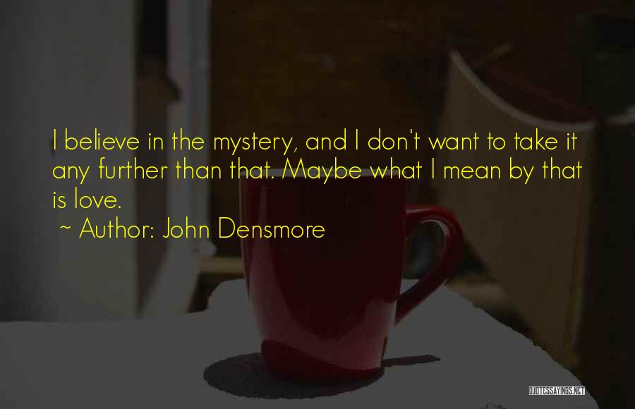 John Densmore Quotes 898815