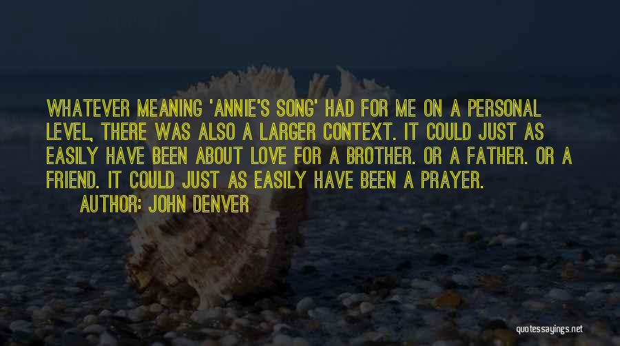 John Denver Quotes 1070690