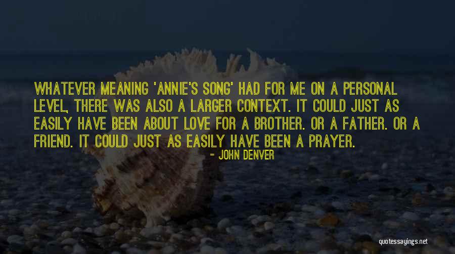 John Denver Quotes 1070690