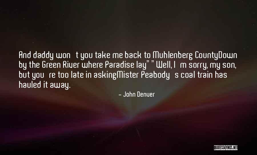 John Denver Quotes 1363823 John Denver Quotes 1363823