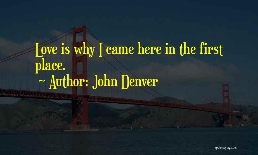 John Denver Quotes 1375496