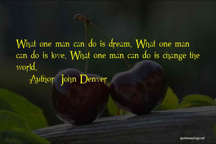 John Denver Quotes 1404430