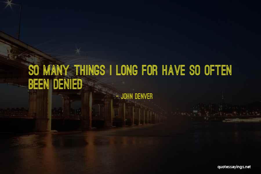 John Denver Quotes 1562644