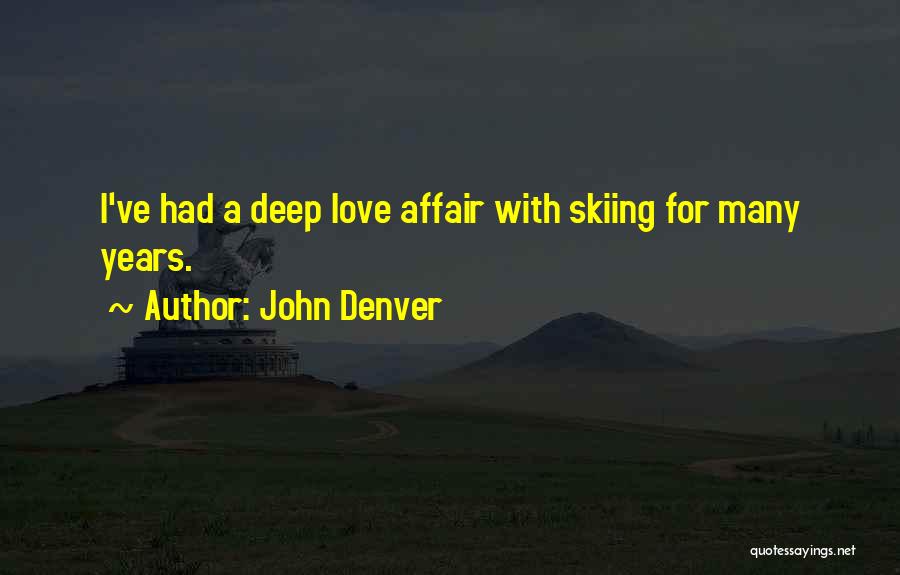 John Denver Quotes 2174694