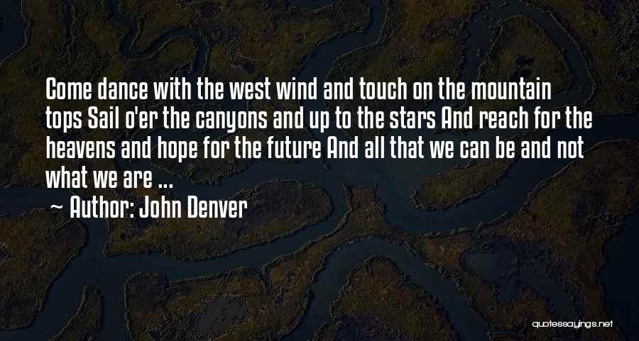 John Denver Quotes 809703