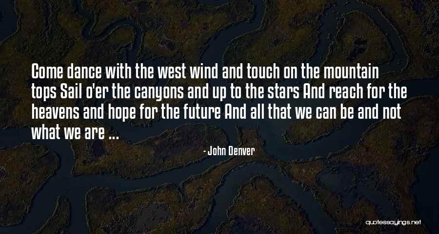 John Denver Quotes 809703