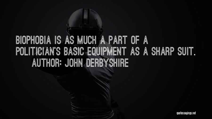 John Derbyshire Quotes 1457707