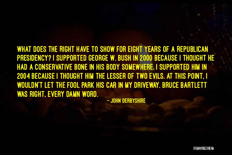 John Derbyshire Quotes 1574776