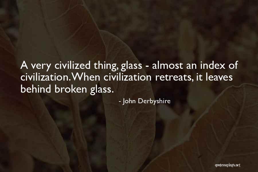 John Derbyshire Quotes 2154117