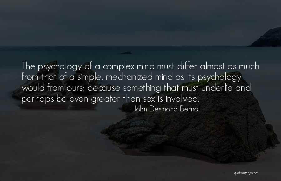 John Desmond Bernal Quotes 1115933